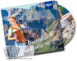 Andrea Lerpscher CD: "traditionell - aber jung Nr. 2"