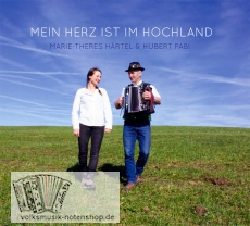 Mein Herz ist im Hochland - CD mit Almliedern