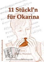 11 Stückl'n für Okarina von Herta Wanner