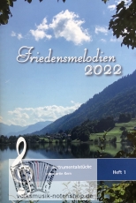 Friedensmelodien 2022 Heft 1 - von Martin Kern