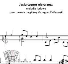 Jasiu czemu nie orzesz