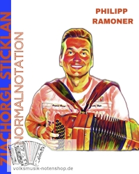 Ziachorgl Stickln von Philipp Ramoner - Notenausgabe