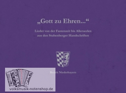 Gott zu Ehren... Stubenberger Handschriften