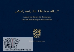Auf, auf, ihr Hirten all... 18 Lieder von Advent bis Lichtmess