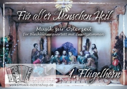 Für aller Menschen Heil - Musik zur Osterzeit