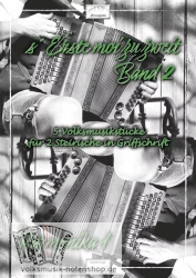 s'Erste moi zu zweit - Band 2 - 5 Stücke für 2 Steirische in Griffschrift ​