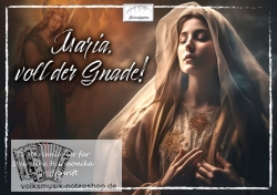 Maria, voll der Gnade! - Marienlieder in Griffschrift