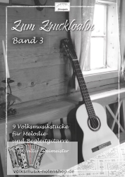Zum Zruckloan - 9 Volksmusikstücke - Band 3