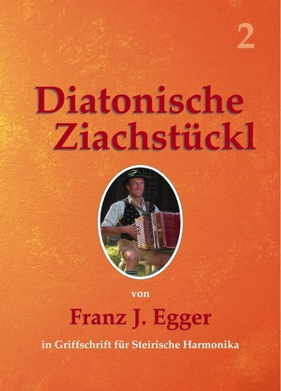 10 Diatonische Ziachstückl Band 2 - Griffschrift