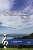 Friedensmelodien 2022 Heft 2 - von Martin Kern