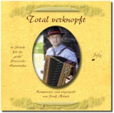 Total verknopft - CD von Josef Münch