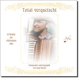 Total verquetscht 1 - CD zum Heftl v. Josef Münch
