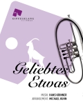 Geliebtes Etwas - Walzer für kleine Besetzung; v. Hans Krinner