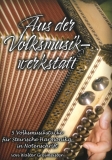 Aus der Volksmusikwerkstatt - Notenausgabe