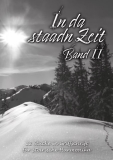 In da staaden Zeit - Band 2 - 12 Stücke in Griffschrift