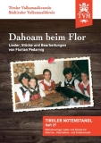 Dahoam beim Flor