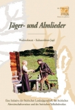 Jäger- und Almlieder