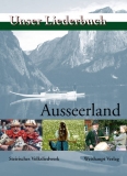 Unser Liederbuch / AUSSEERLAND