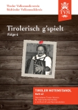 Tirolerisch g’spielt, Folge 4
