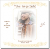 Total verquetscht 1 - CD zum Heft v. Josef Münch