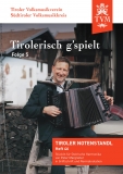 Tirolerisch g’spielt, Folge 5