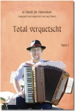 Total verquetscht - Band 3 - 10 Stücke für Akkordeon