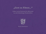 Gott zu Ehren... Stubenberger Handschriften
