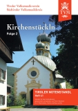 Kirchenstückln, Folge 2