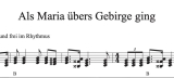 Als Maria übers Gebirge ging - Griffschrift zum Download