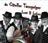 Die Citoller Tanzgeiger - Lust & Leben