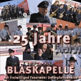 CD - 25 Jahre Blaskapelle der Freiwilligen Feuerwehr Unterpfaffenhofen