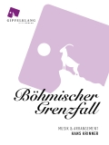 Böhmischer Grenzfall - für kleine Besetzung; v. Hans Krinner