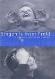 Singen is insre Freid