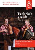 Tirolerisch g’spielt, Folge 2